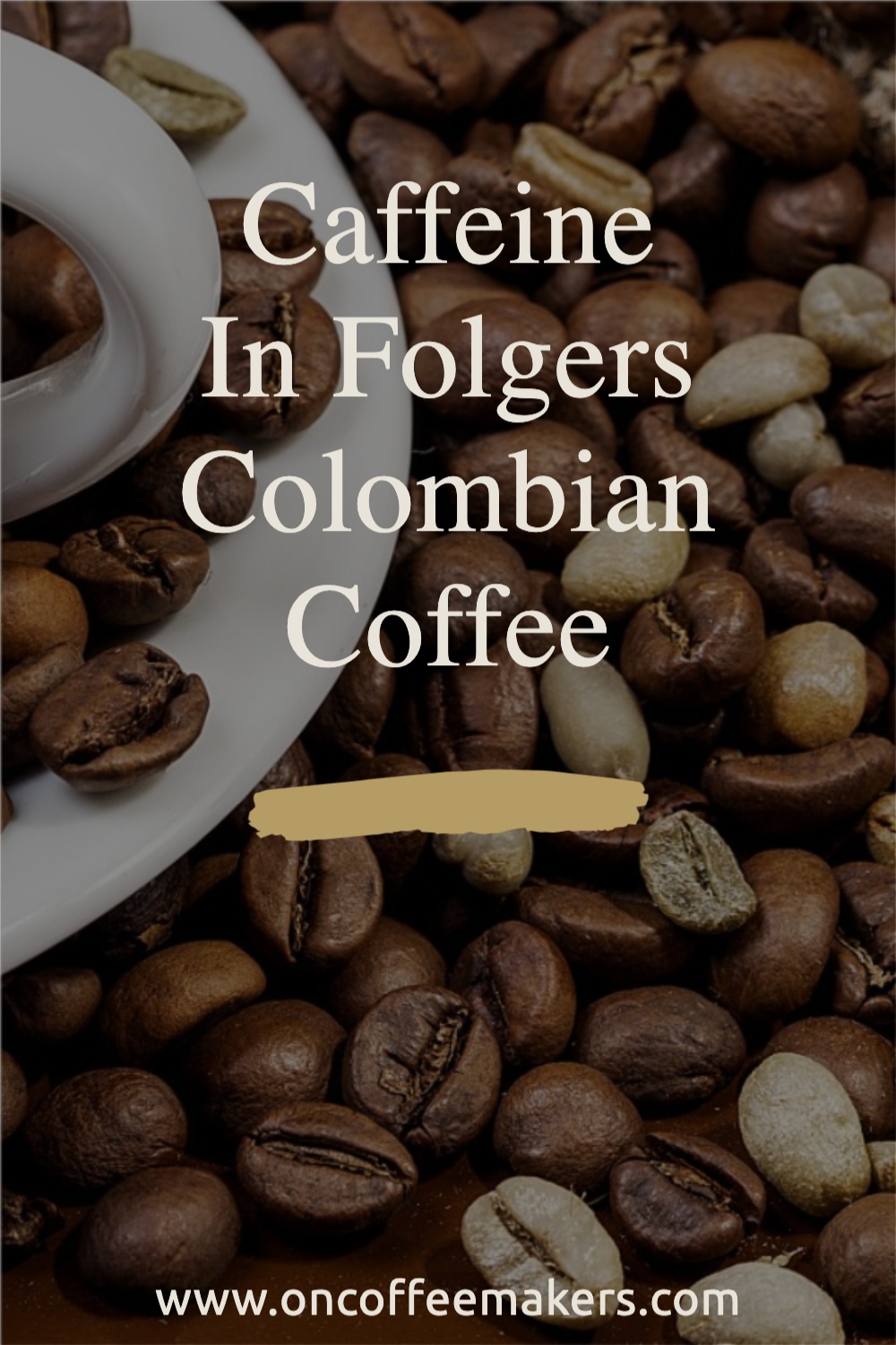 Caffeine In Folgers Colombian Coffee.jpg