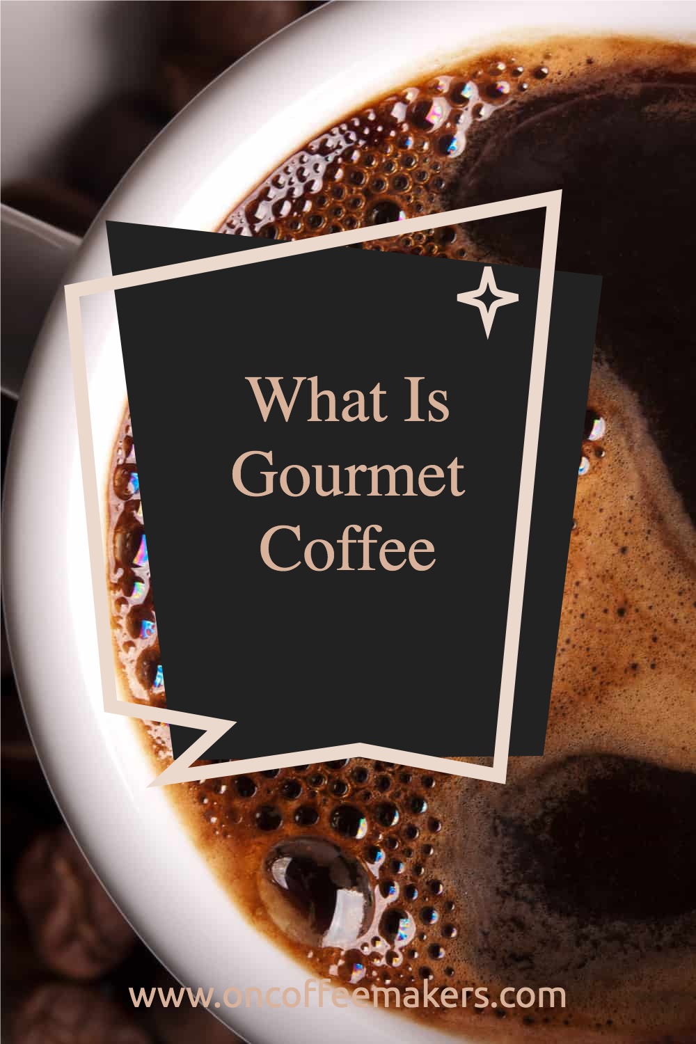 What-Is-Gourmet-Coffee.jpg