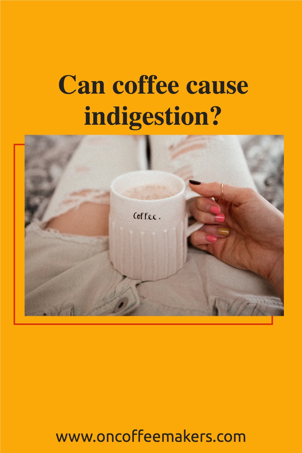 Can Coffee Cause Indigestion can-coffee-cause-indigestion