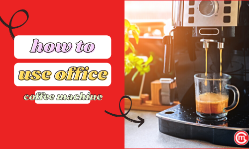 https://www.oncoffeemakers.com/images/How_to_use_office_coffee_machine_210621.png