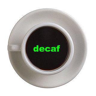 Decaf Coffee